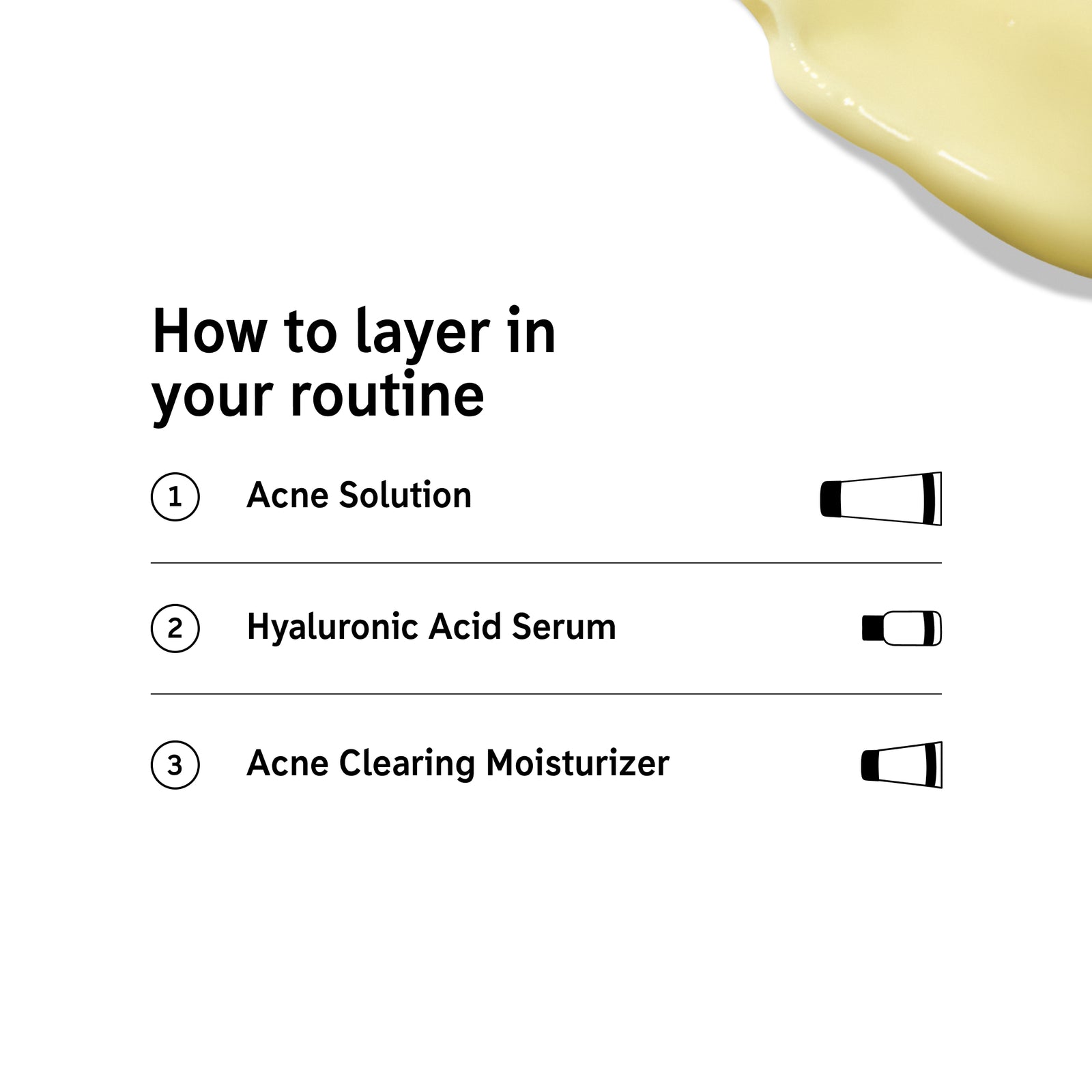 How to layer products in the Acne Solution Trio