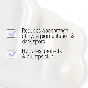 Texture shot with text overlay listing the 2 main benefits 'Reduces appearance of hyperpigmentation & dark spots' and 'Hydrates, protects and plumps skin'